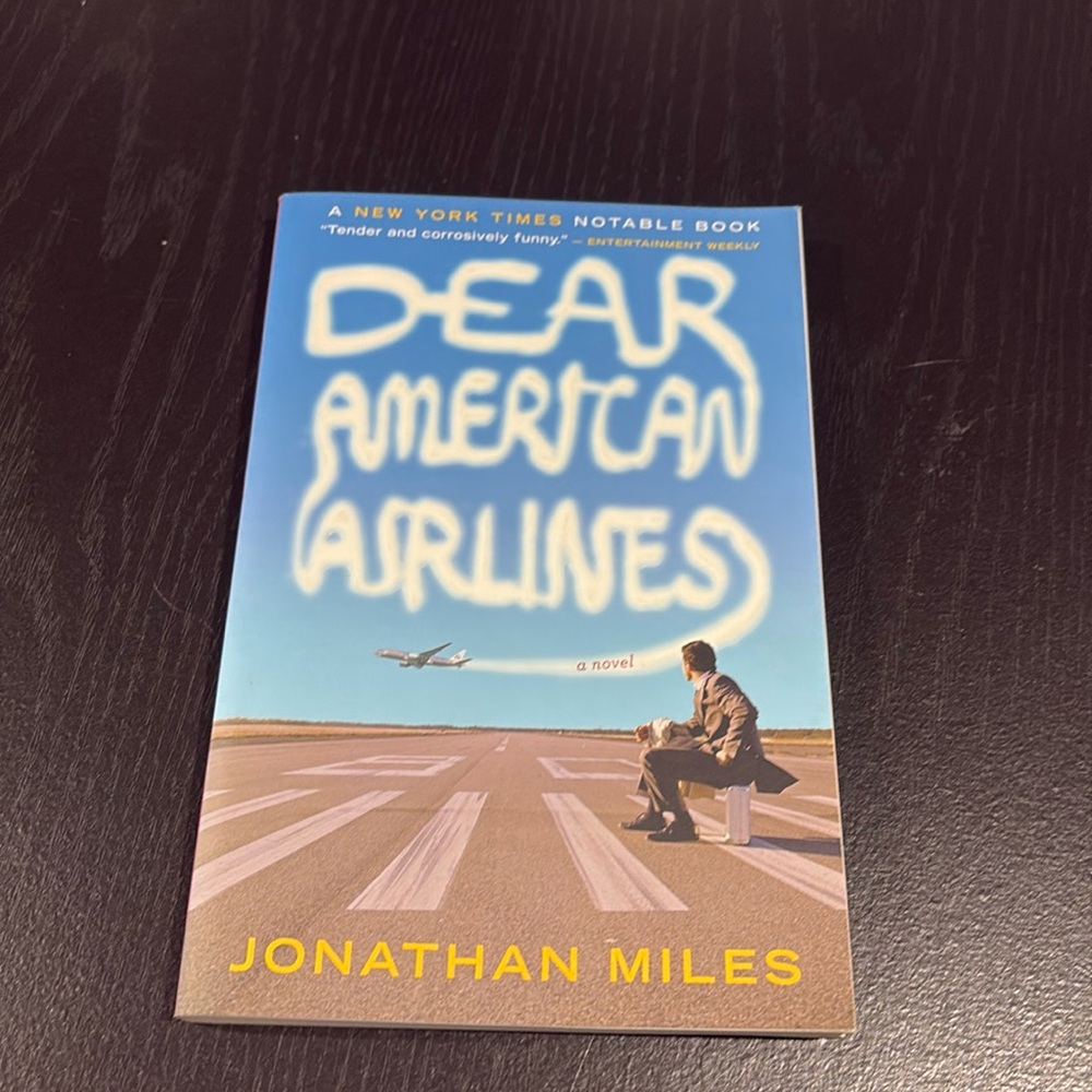 Dear American Airlines by Jonathan Miles paperback book